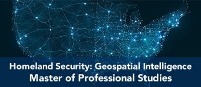 Homeland Security: Geospatial Intelligence- MPS